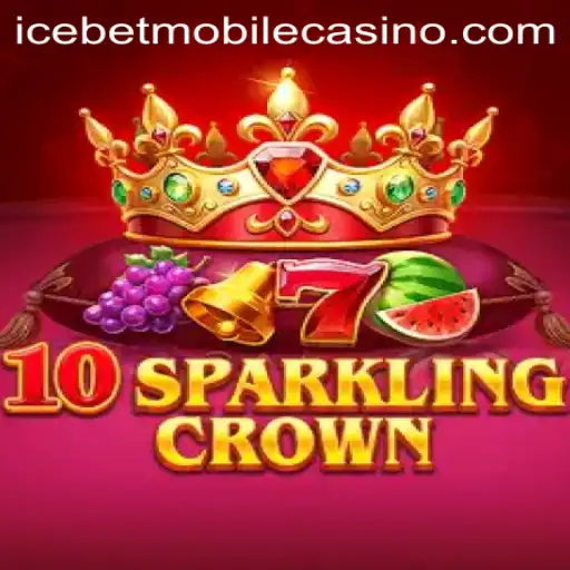 10SparklingCrown: A New Jewel in the Icebet Casino Collection
