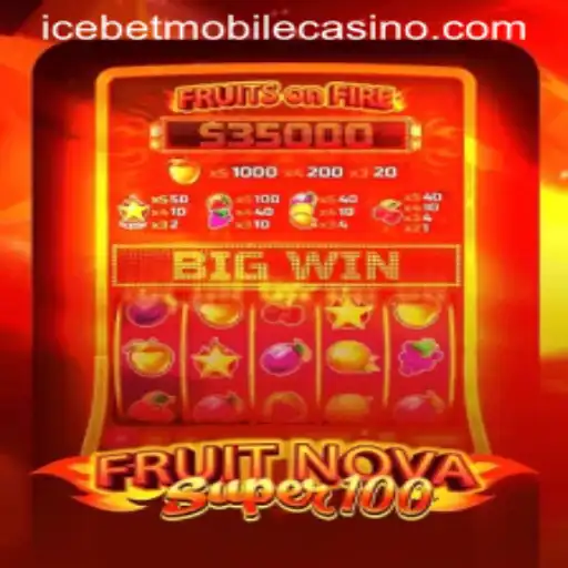 Discover the Excitement of FruitNovaSuper100 at Icebet Casino