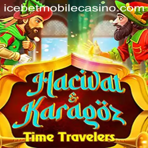 HacivatandKaragoz: A Timeless Game at Icebet Casino