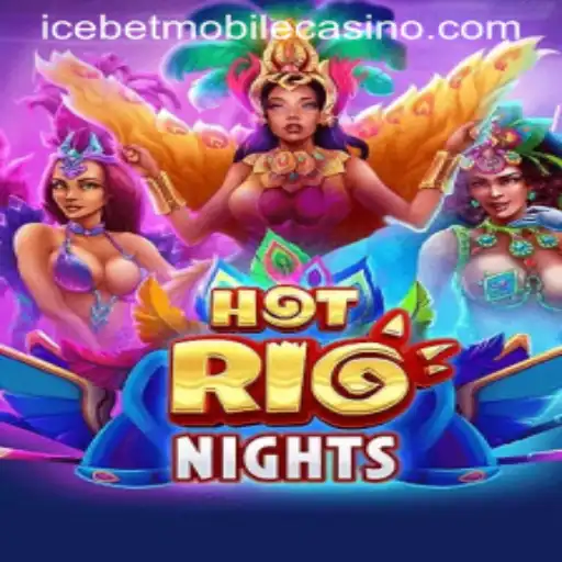 HotRioNights: A Thrilling Adventure Awaits at Icebet Casino