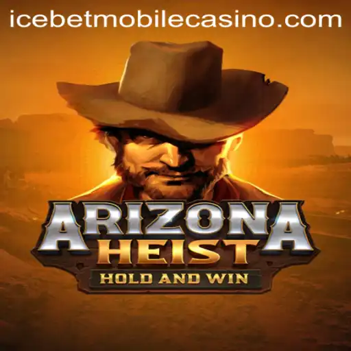 Experience the Thrill of ArizonaHeist at Icebet Casino