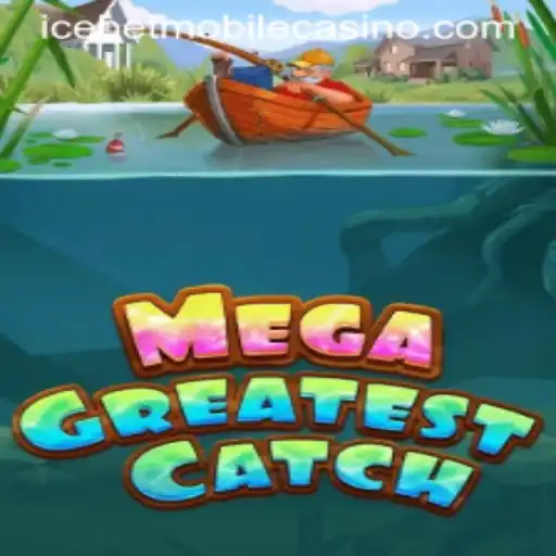 Discover the Thrills of MegaGreatestCatch at Icebet Casino
